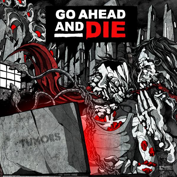 Go Ahead And Die