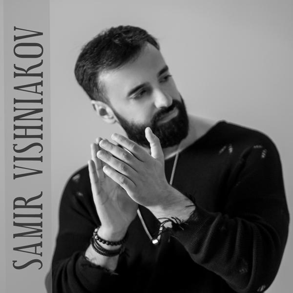 SAMIR VISHNIAKOV