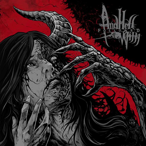 And Hell Followed With