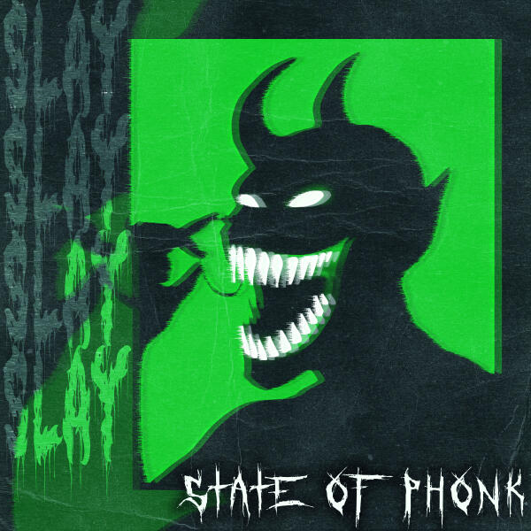 State of Phonk