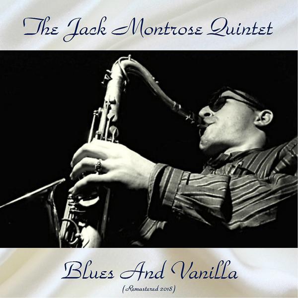 The Jack Montrose Quintet