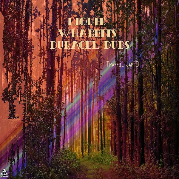 Liquid Whabbits Duracel Dubs